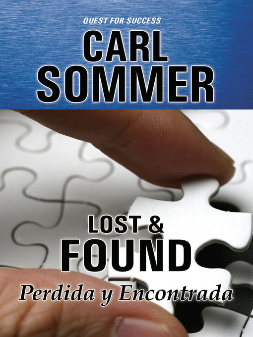 Title details for Lost & Found / Perdida y Encontrada by Carl Sommer - Available